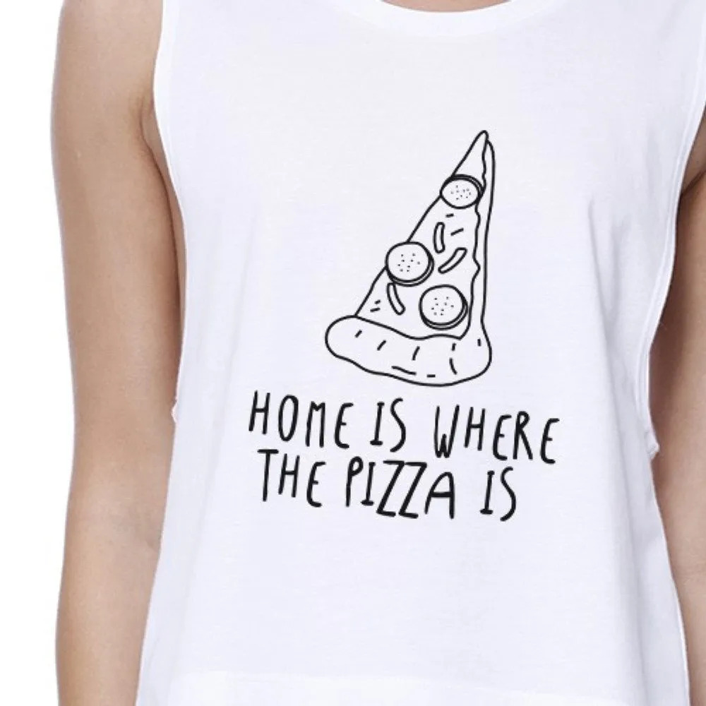 Home Where Pizza Womens White Sleeveless Crop Top For Pizza Lover