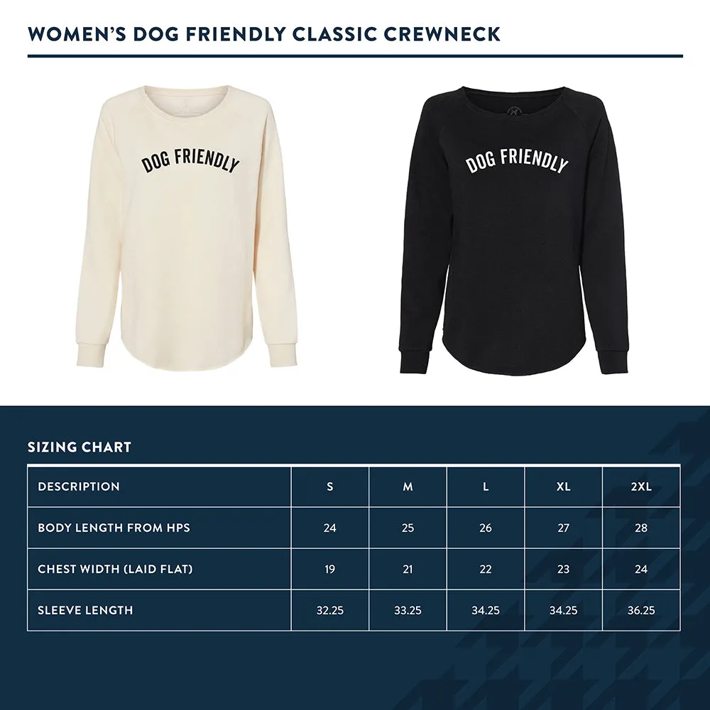 Women’s Dog Friendly Classic Crewneck